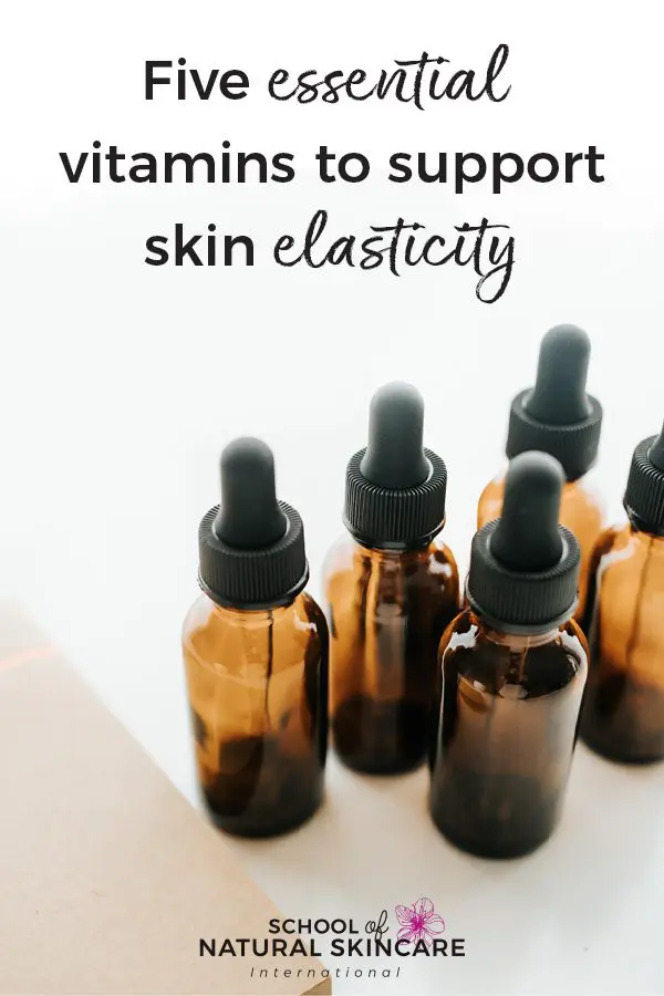 Five essential vitamins to support skin elasticity Natural Skincare Ingredients
