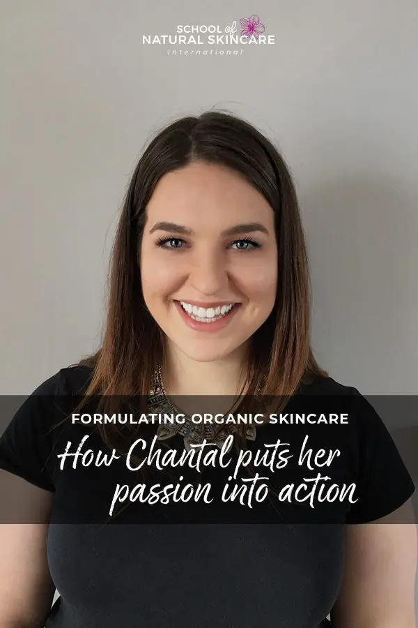 Formulating organic skincare: How Chantal puts her passion into action Student success stories